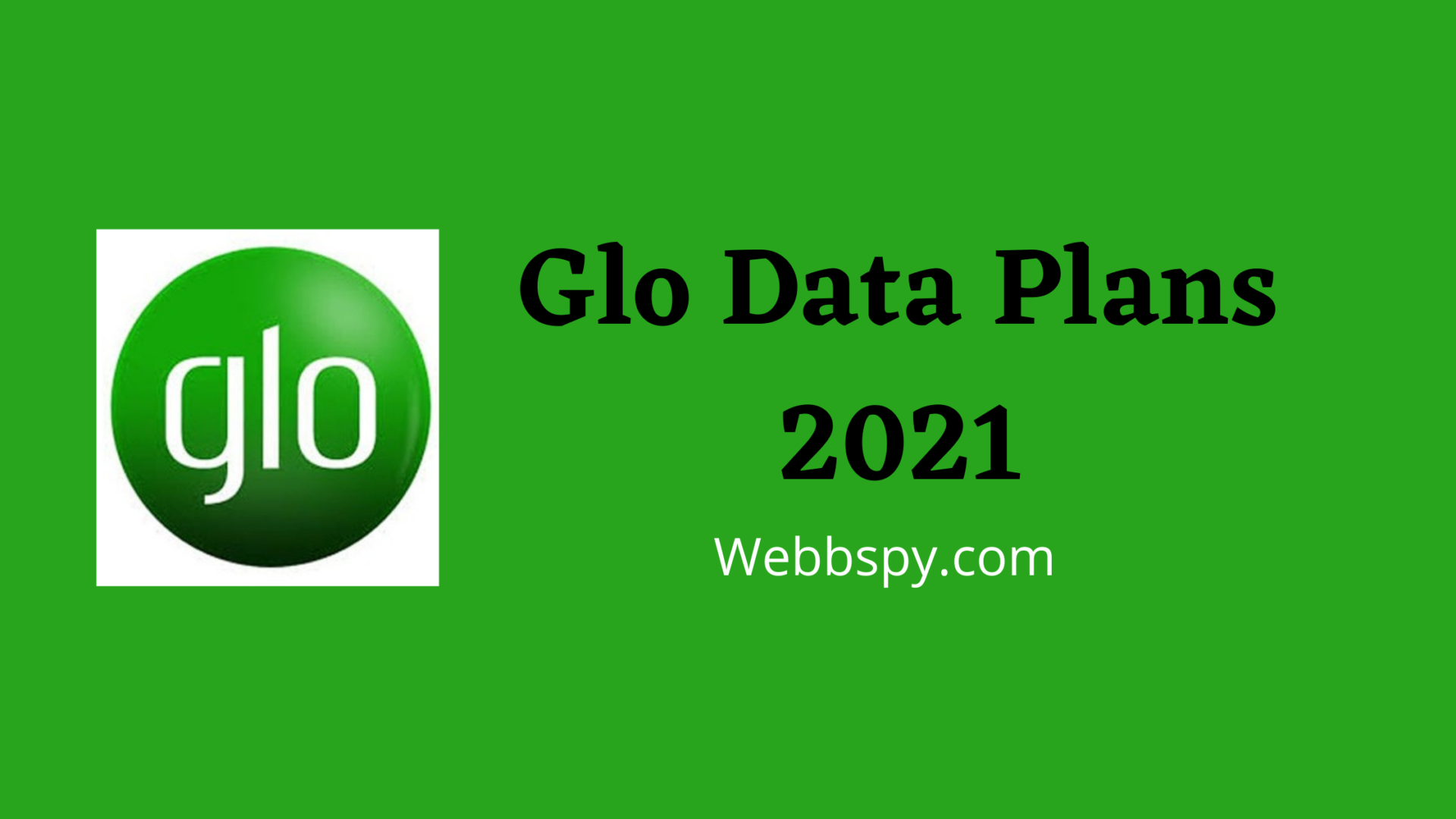 Glo Data Plans 2021 1920x1080 